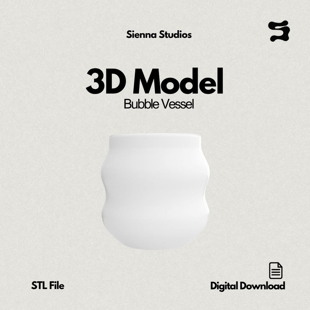 Sienna Studios: Bubble Vessel 3D Model (STL File)
