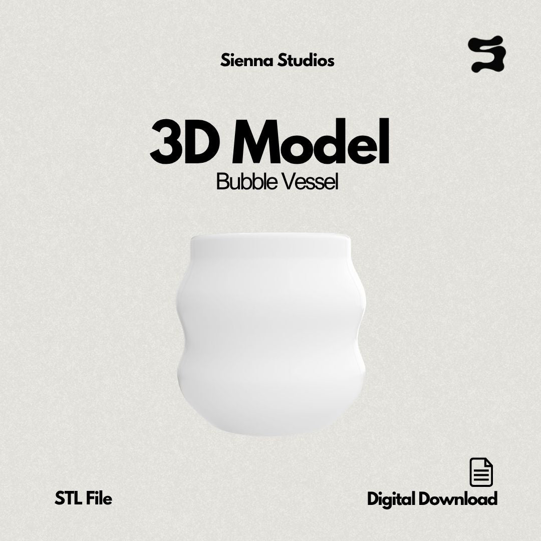 Sienna Studios: Bubble Vessel 3D Model (STL File)