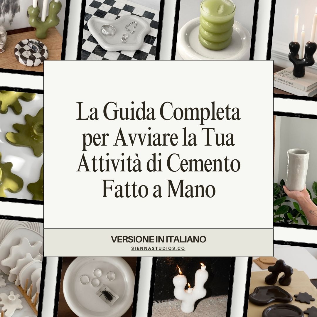 Sienna Studios: The Ultimate Resource Guide for Starting Your Cement Business (Available in Multiple Languages).