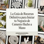 Sienna Studios: The Ultimate Resource Guide for Starting Your Cement Business (Available in Multiple Languages)